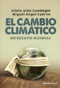 El cambio climático. Un desafío mundial