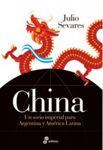 China. Un socio imperial para Argentina y América Latina