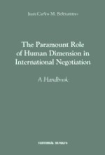 The Paramount Role of Human Dimension in International Negotiation
