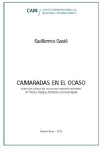 Camaradas en el ocaso. Algunas observaciones sobre el colapso del 'socialismo realmente existente' en Polonia, Hungría, Alemania y Checoslovaquia