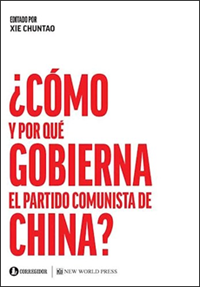 ¿Cómo y por qué gobierna el Partido Comunista de China?