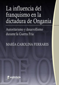La influencia del franquismo en la dictadura de Onganía