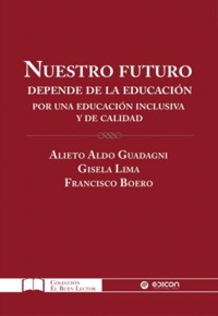 Nuestro futuro depende de la educación. Por una educación inclusiva y de calidad