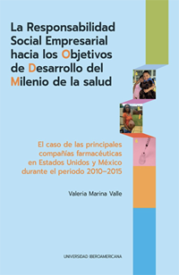 La Responsabilidad Social Empresarial hacia los Objetivos de Desarrollo del Milenio de la salud