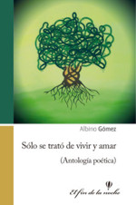 Sólo se trató de vivir y amar