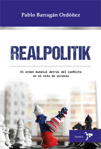 Realpolitik: El orden mundial detrás del conflicto en el este de Ucrania