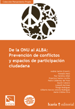 De la ONU al ALBA: Prevención de conflictos y espacios de participación ciudadana
