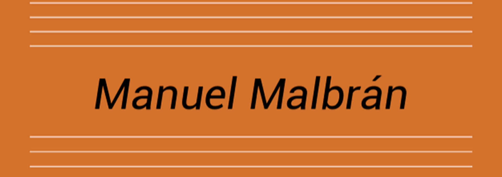 Nº 7. Manuel E. Malbrán