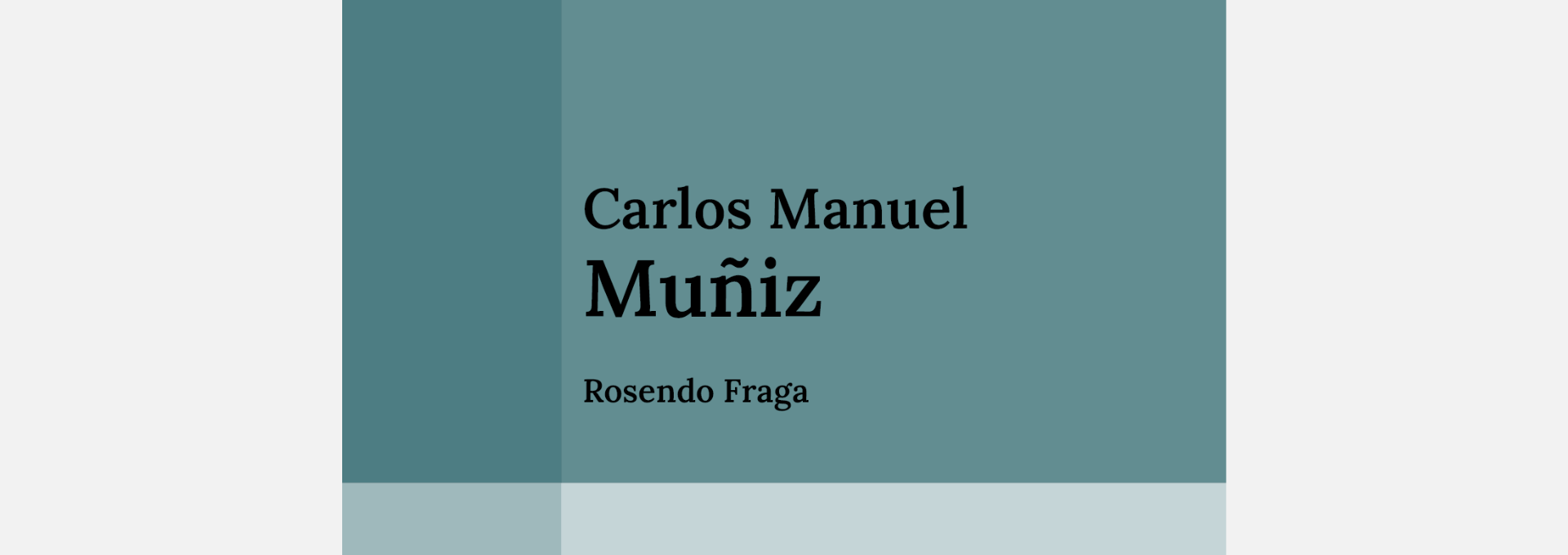 Nº 25. Carlos Manuel Muñiz