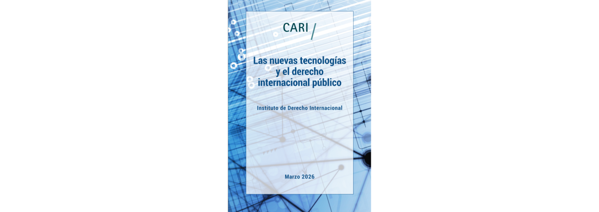 Las nuevas tecnologías y el derecho internacional público